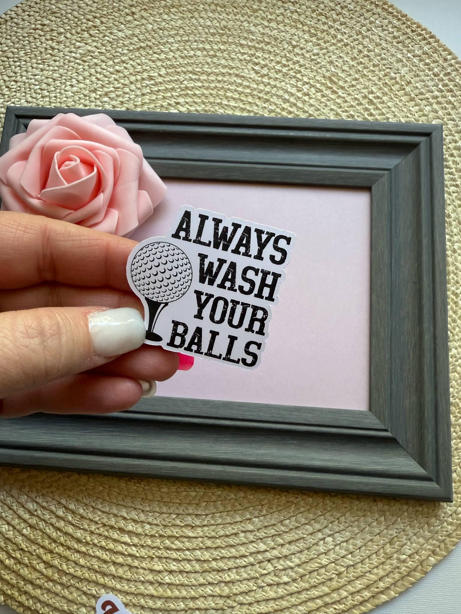 Always Wash Your Balls Sticker