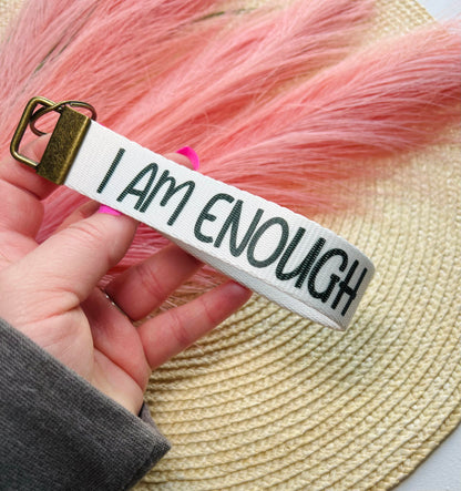 I Am Enough Keychain