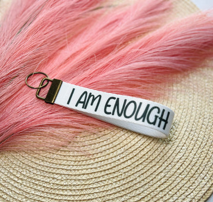 I Am Enough Keychain