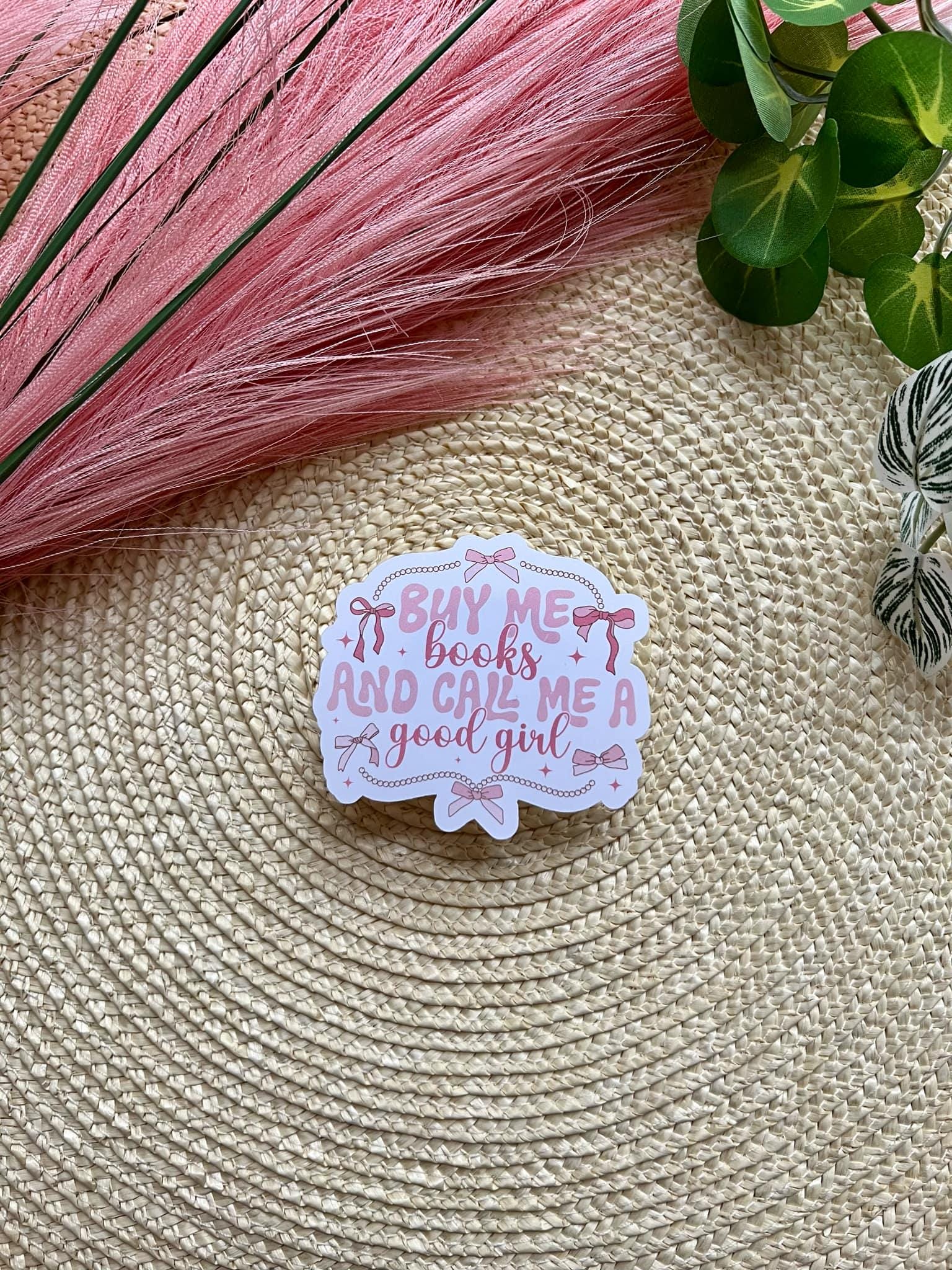 Buy Me Books Water Resistant Sticker