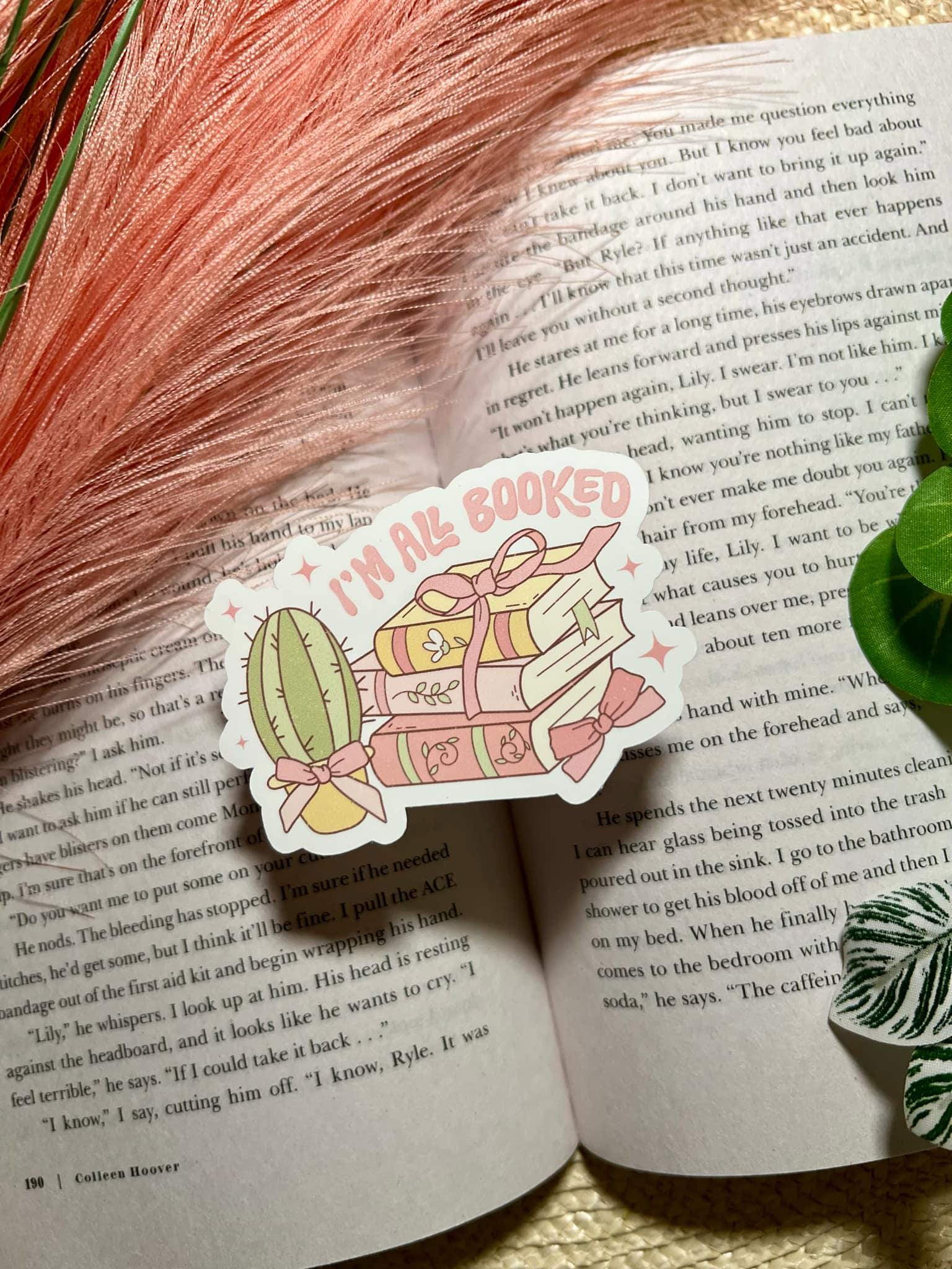 I'm All Booked Sticker