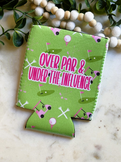 Over Par & Under the Influence Can Cooler