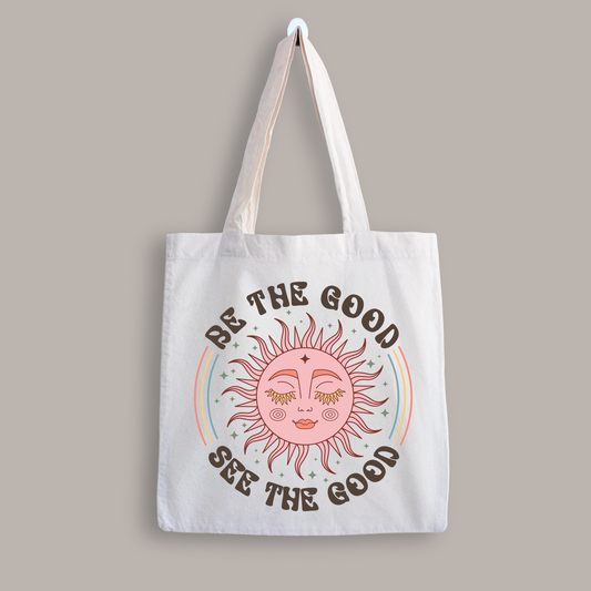 Be The Good Tote Bag